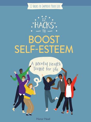 cover image of 12 Hacks to Boost Self-Esteem
